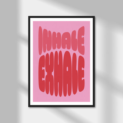 Inhale Exhale Print | Colour Option A5