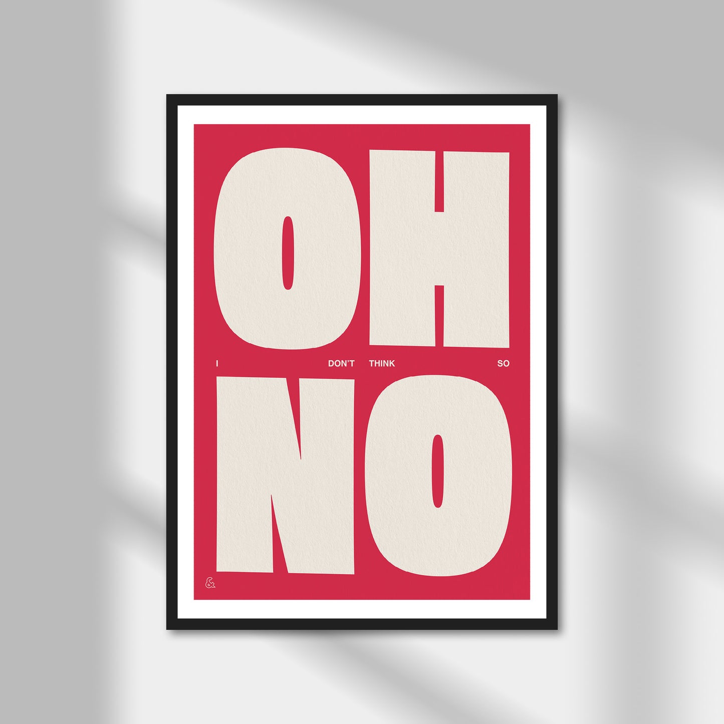 Oh No Print | Colour Option A5