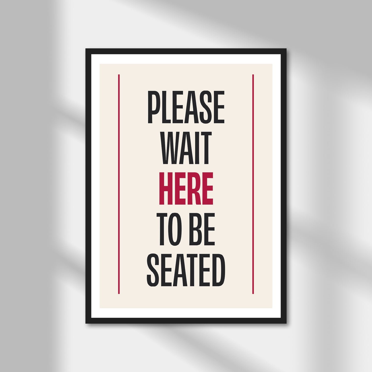 Please Wait Here Print | Colour Option A5