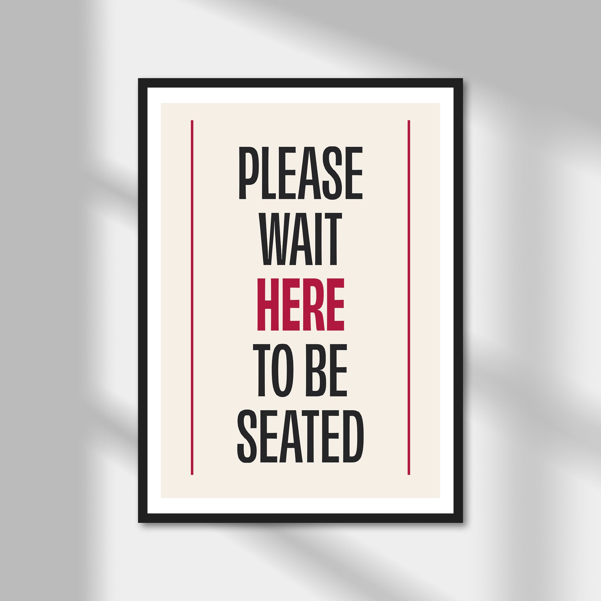 Please Wait Here Print | Colour Option A5