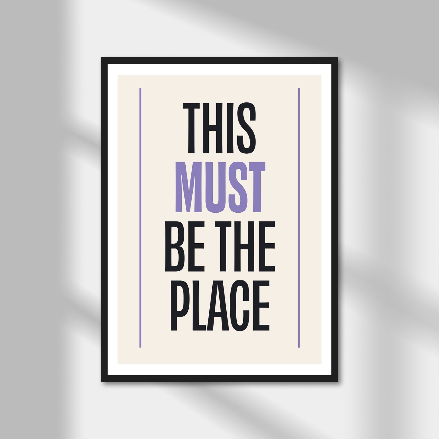 This Must Be The Place Print | Colour Option A5