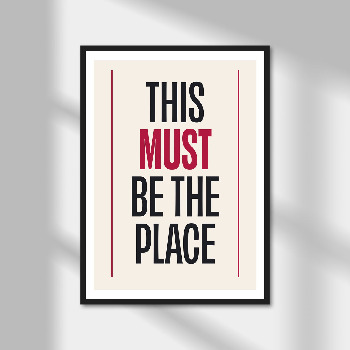 This Must Be The Place Print | Colour Option A5