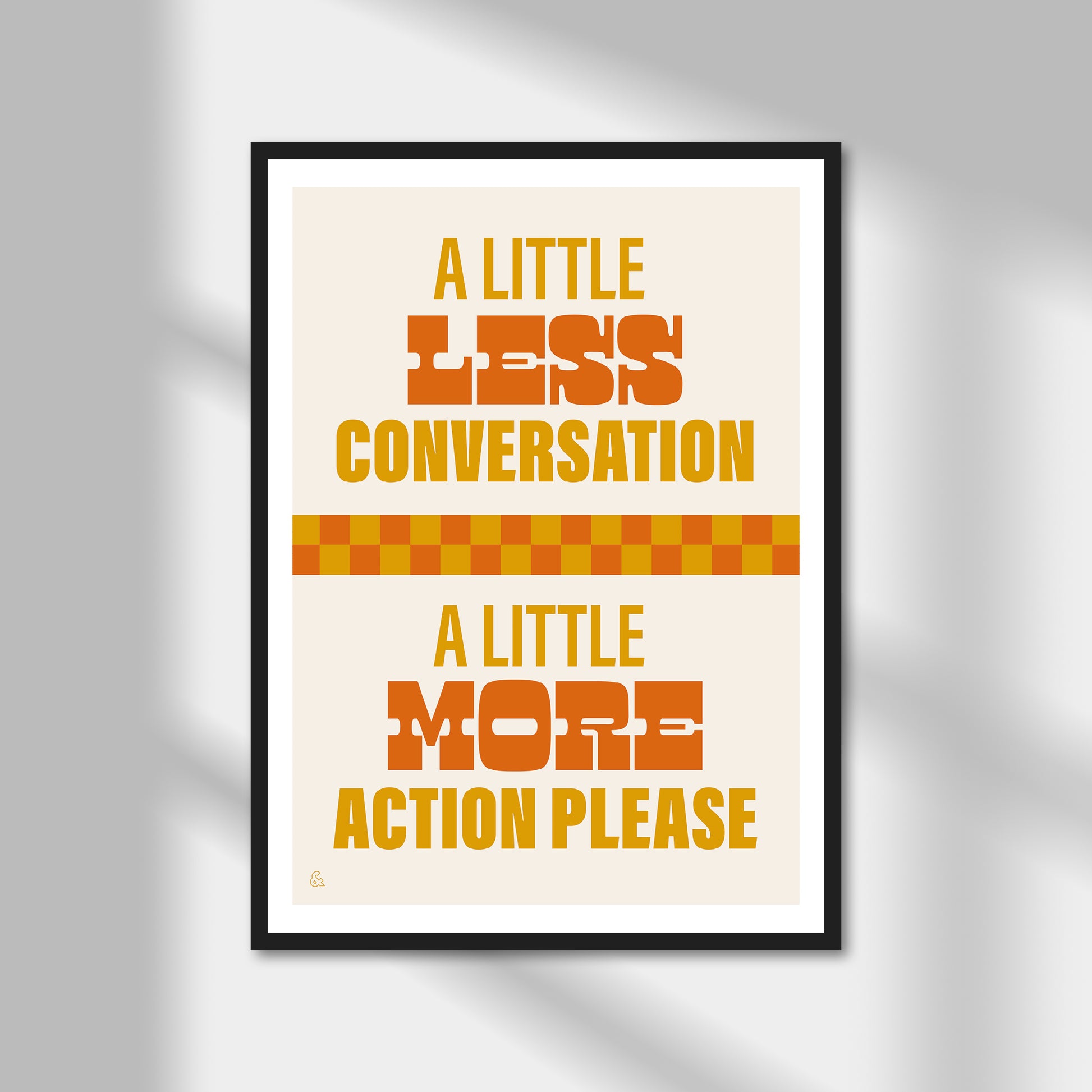 A Little Less Conversation Print | Colour Option A5