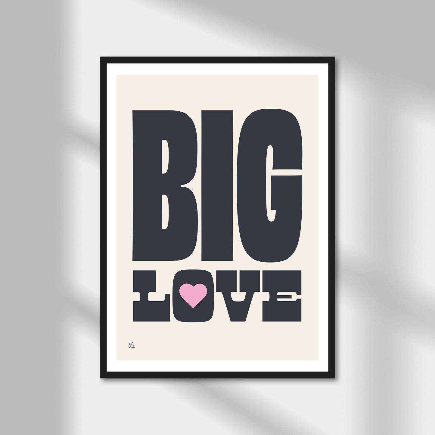 Big Love Print | Colour Option A5