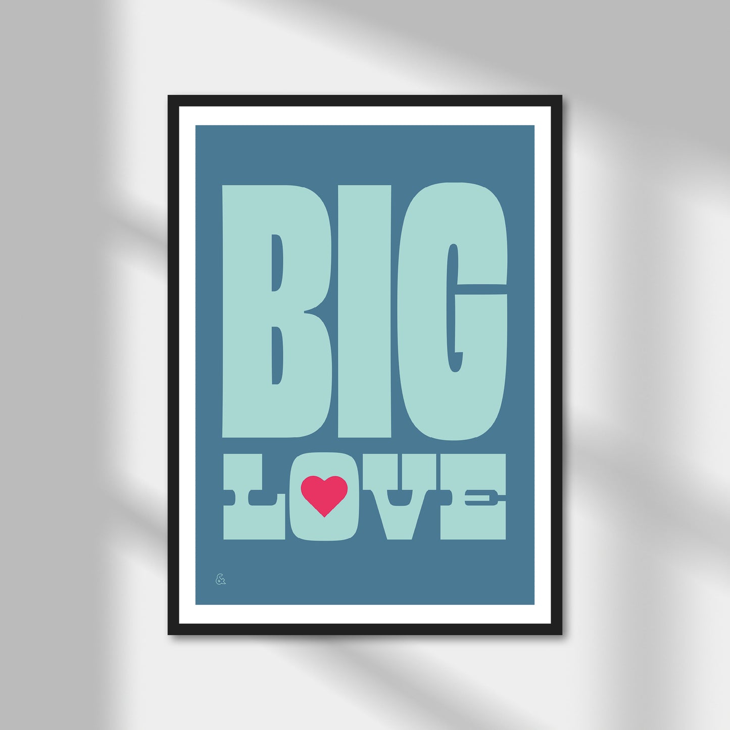 Big Love Print | Colour Option A5