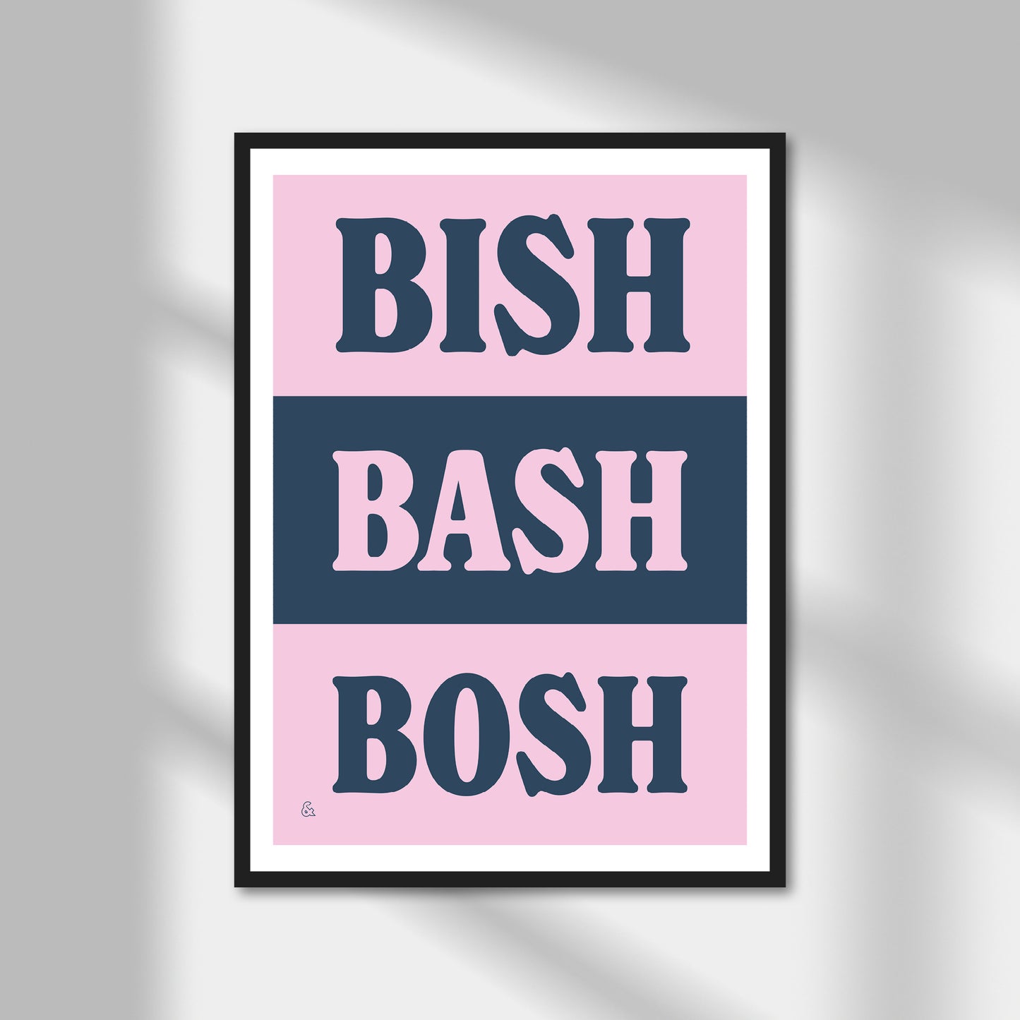 Bish Bash Bosh Print | Colour Option A5