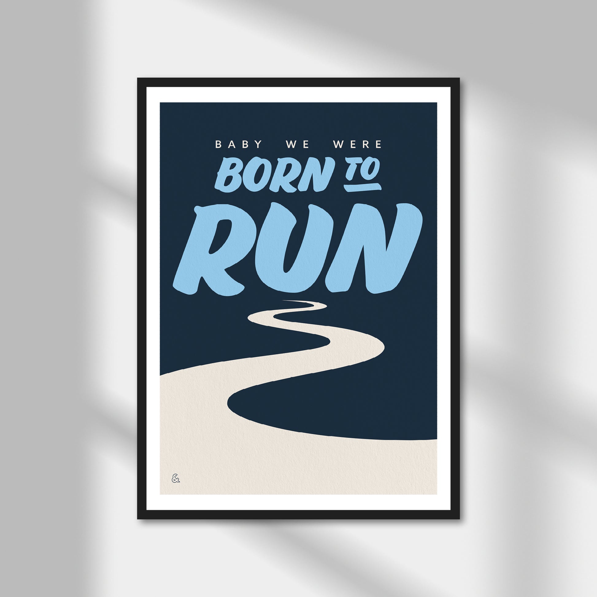 Born To Run Print | Colour Option A5