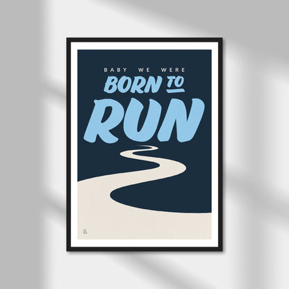 Born To Run Print | Colour Option A5