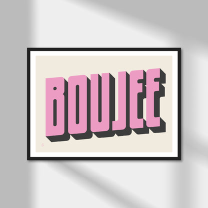 Boujee Print | Colour Option A5