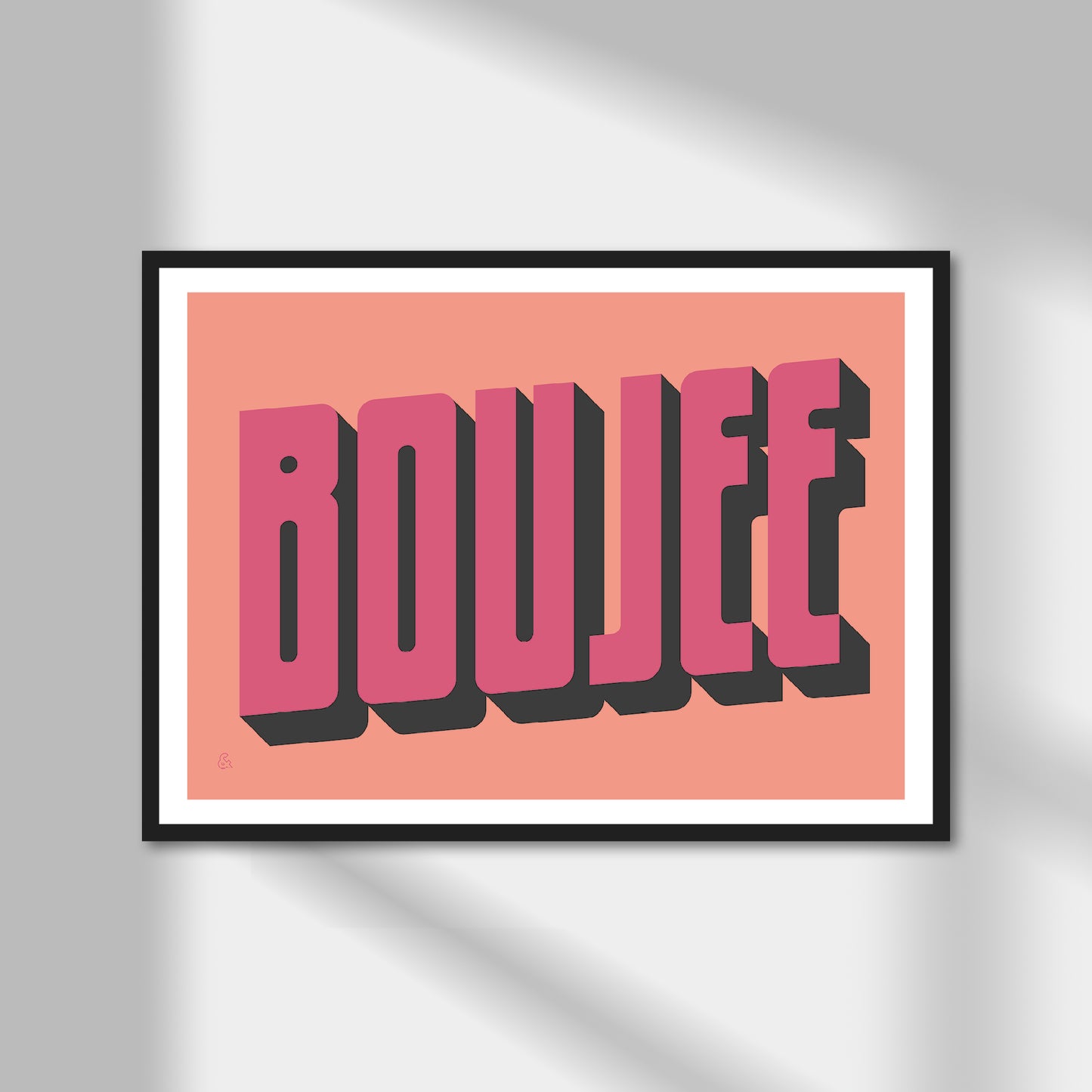 Boujee Print | Colour Option A5