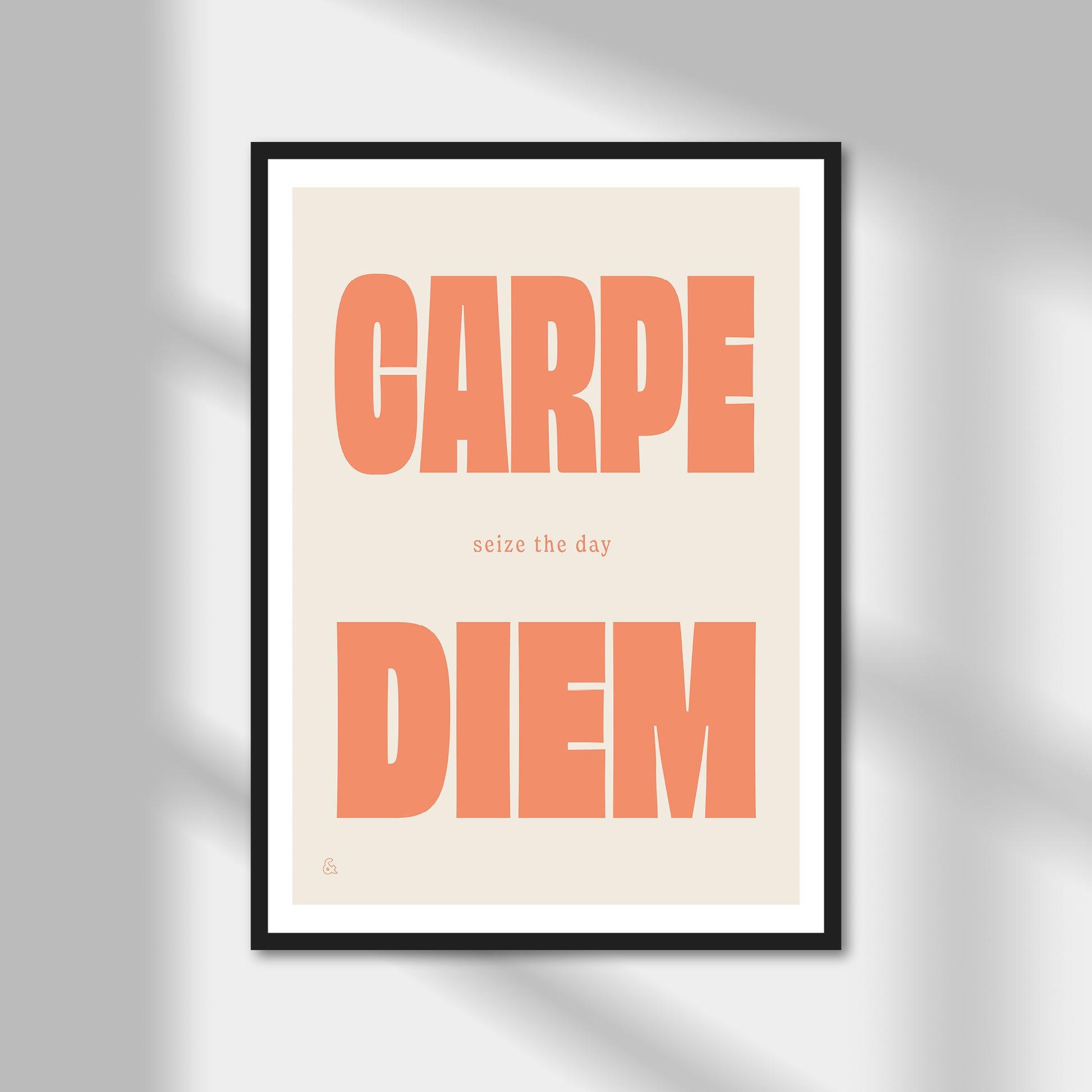 Carpe Diem Print | Colour Option A5