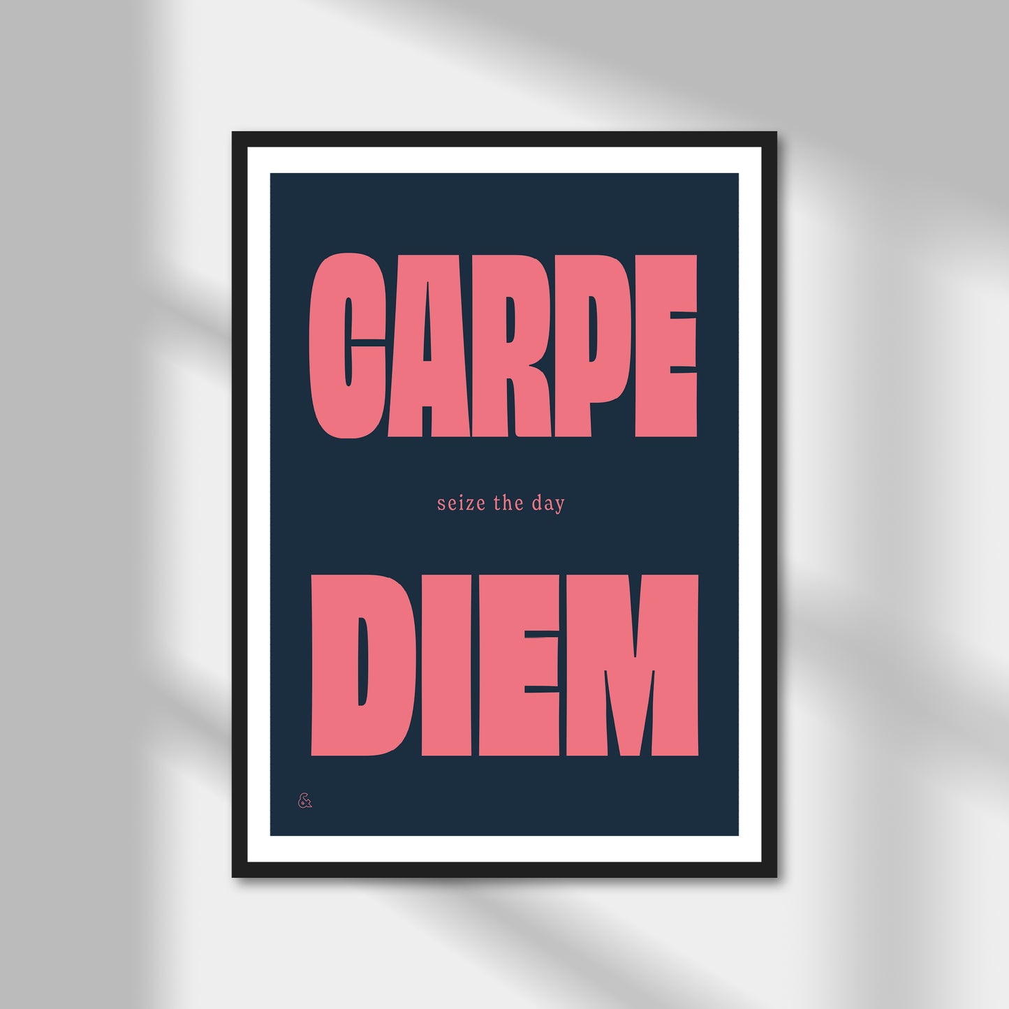 Carpe Diem Print | Colour Option A5