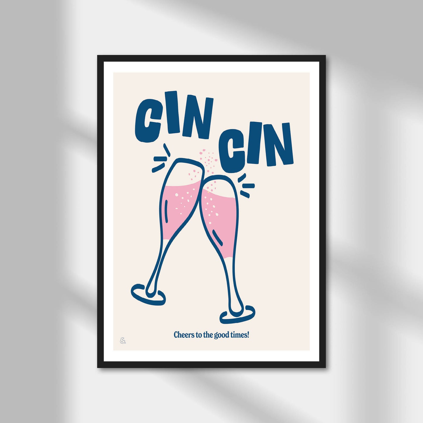 Cin Cin Print | Colour Option A5