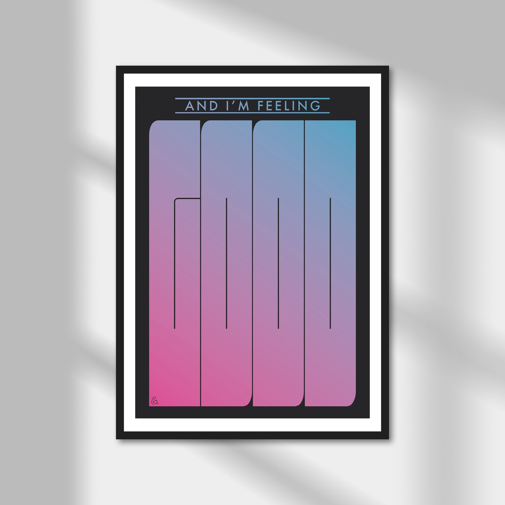 I'm Feeling Good Print | Colour Option A5