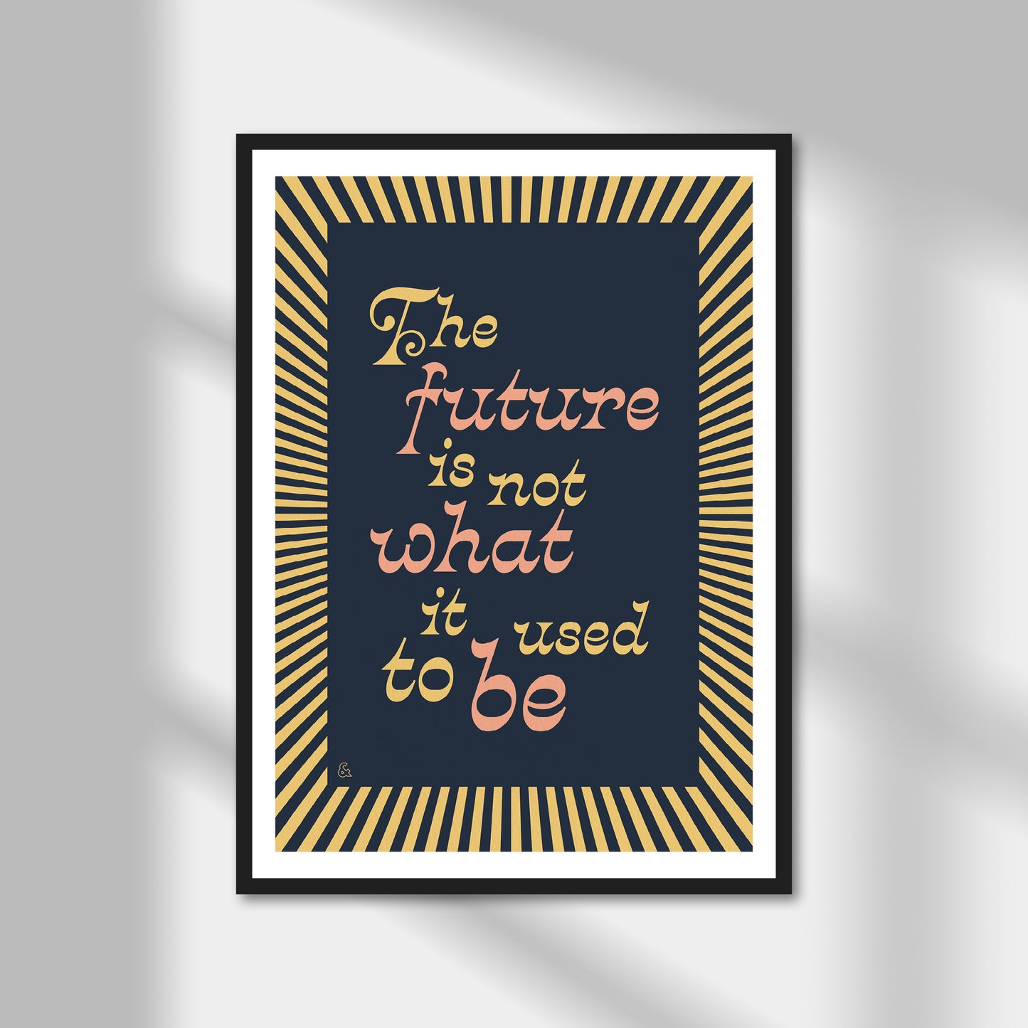 The Future Is Not What It Used To Be Print | Colour Option A5