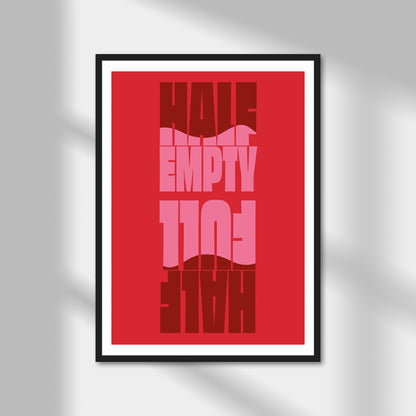 Half Empty, Half Full Print | Colour Option A5