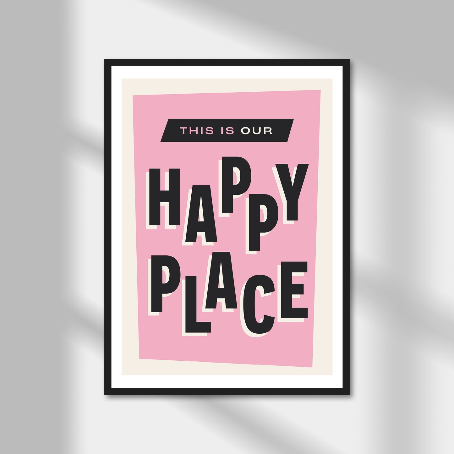 Our Happy Place Print | Colour Option A5