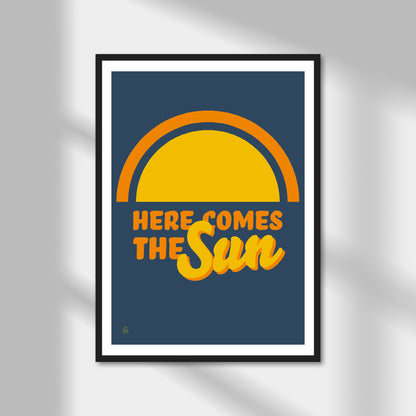 Here Comes The Sun Print | Colour Option A5