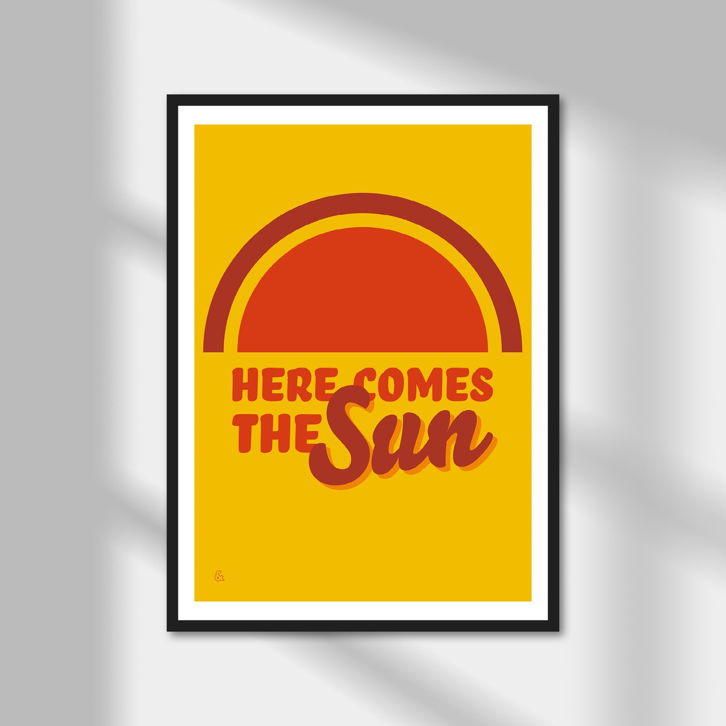 Here Comes The Sun Print | Colour Option A5