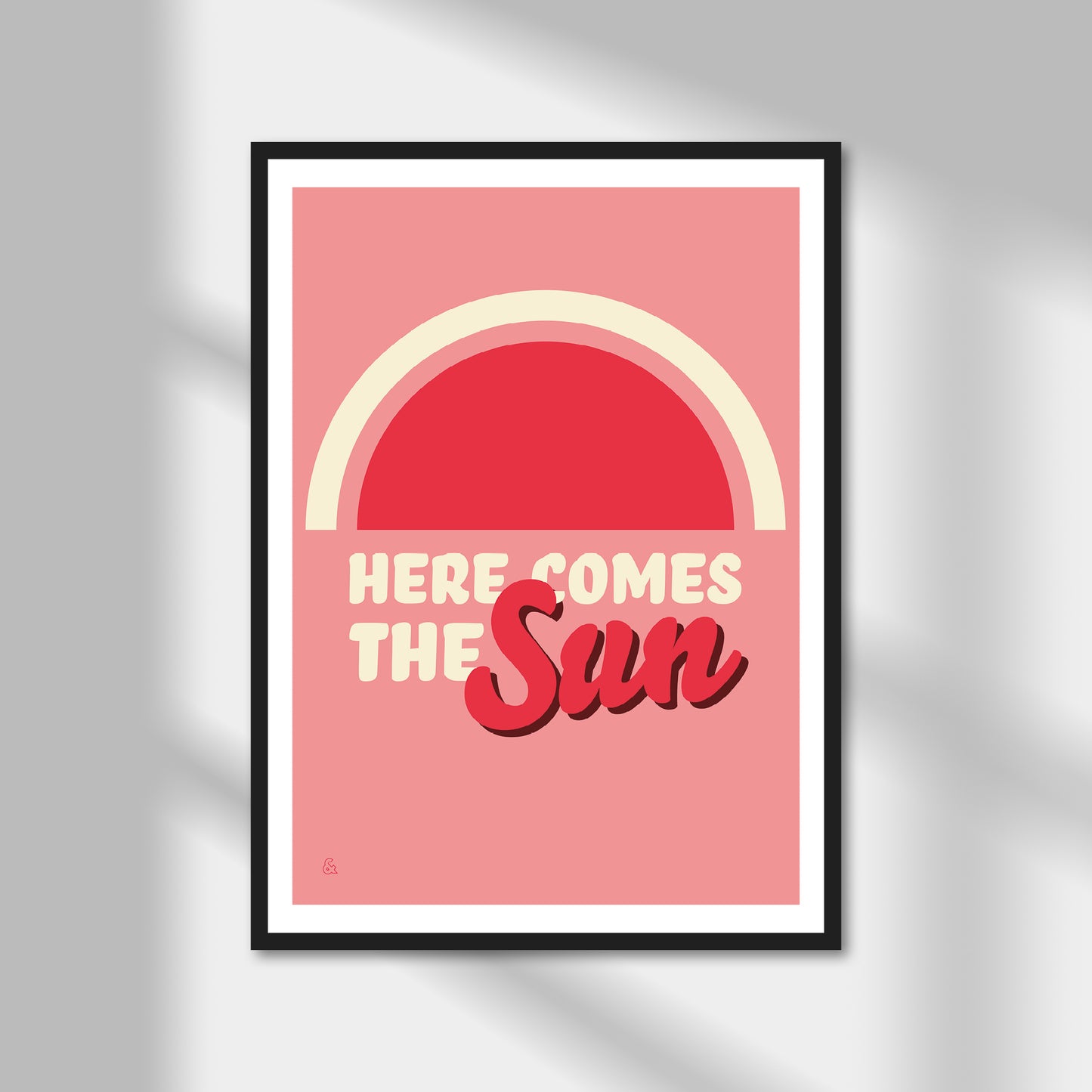 Here Comes The Sun Print | Colour Option A5