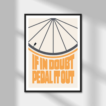 If In Doubt Pedal It Out Print | Colour Option A5