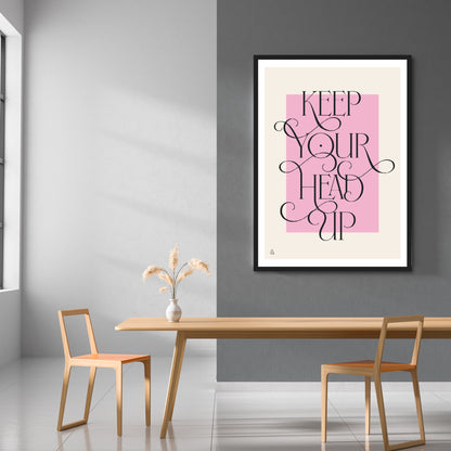 Keep Your Head Up Print | Colour Option 