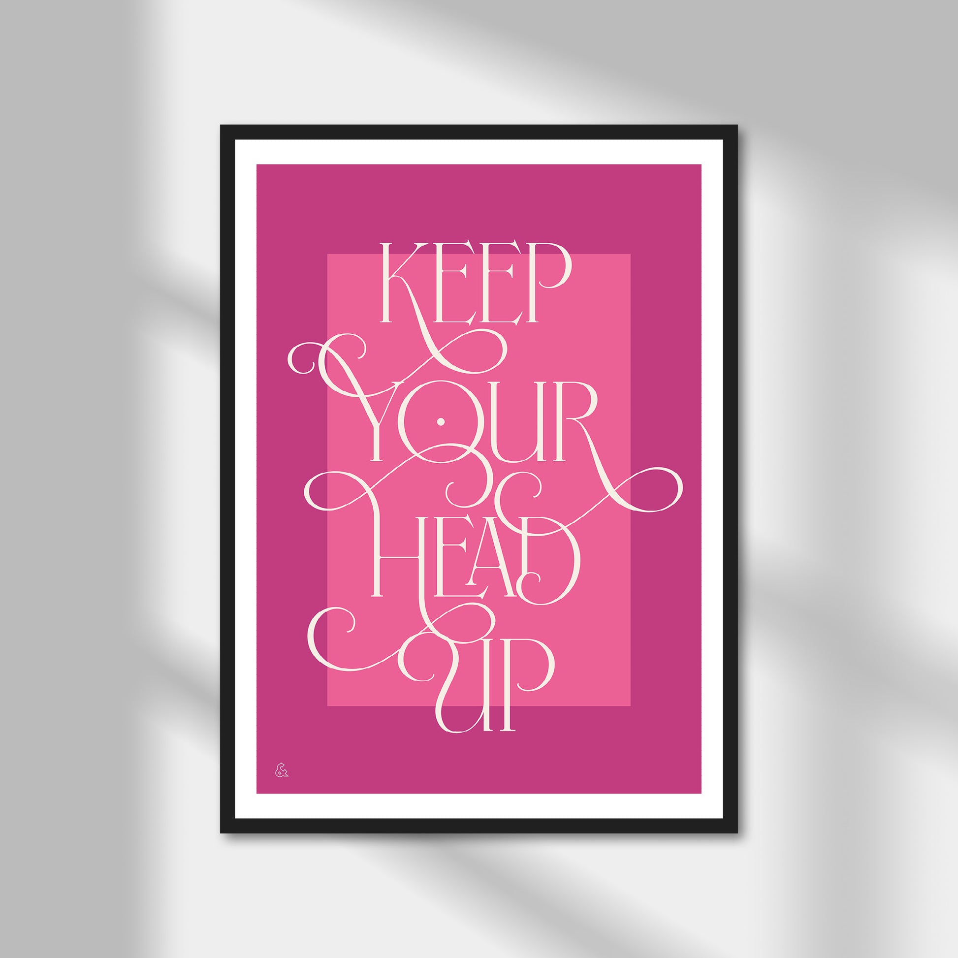 Keep Your Head Up Print | Colour Option A5