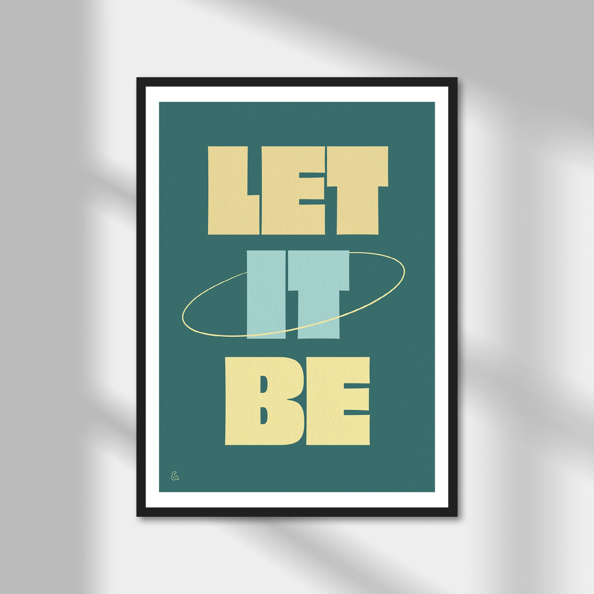 Let It Be Print | Colour Option A5