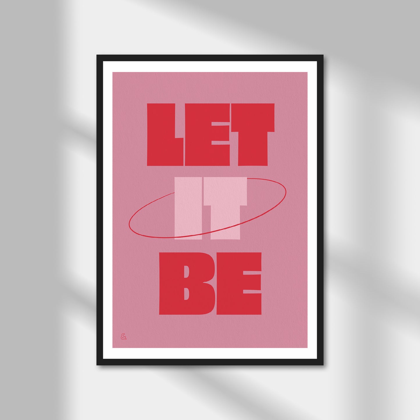 Let It Be Print | Colour Option A5