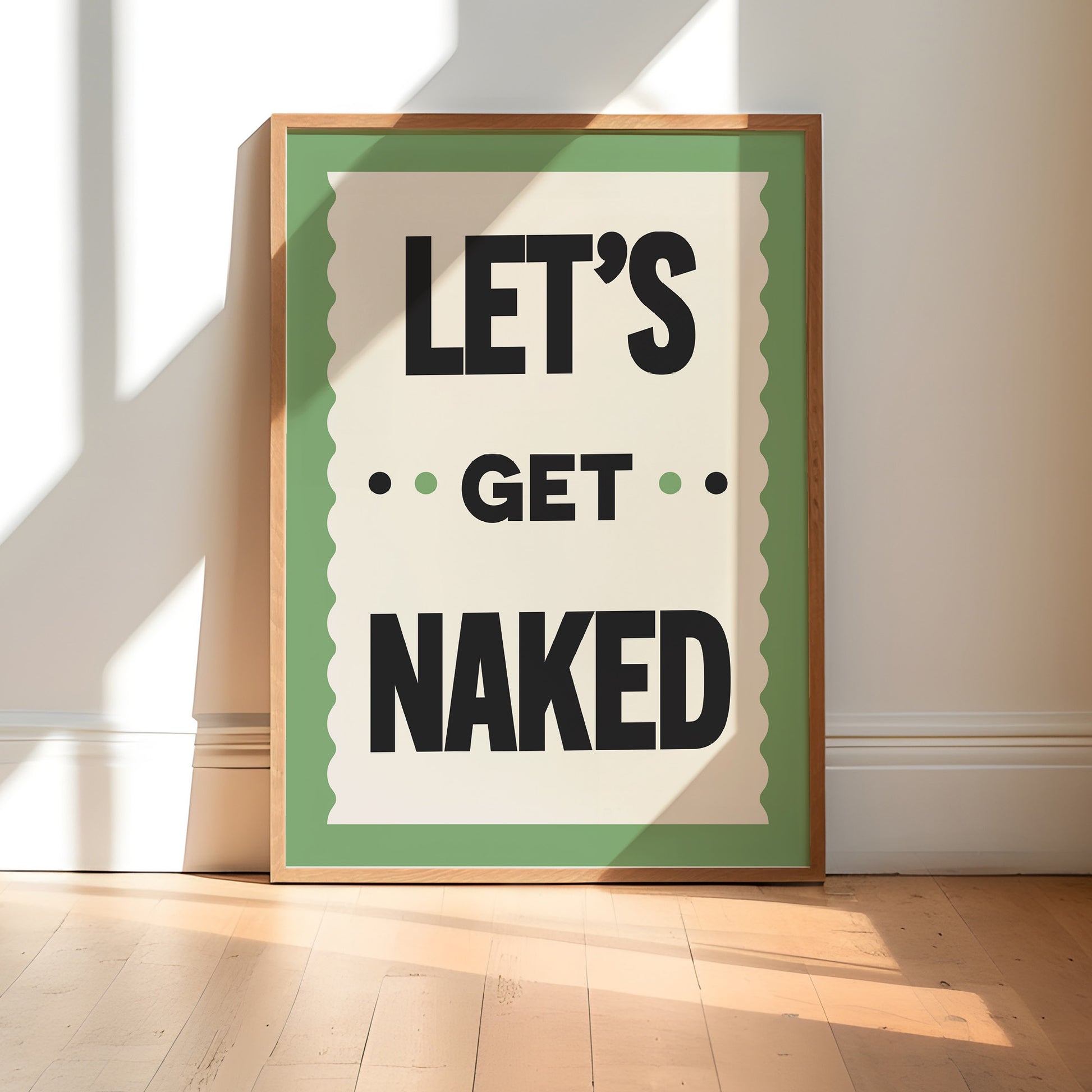 Let's Get Naked Print | Colour Option A5