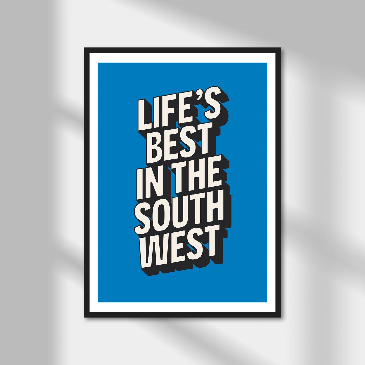 Life's Best in the South West Print | Colour Option A5