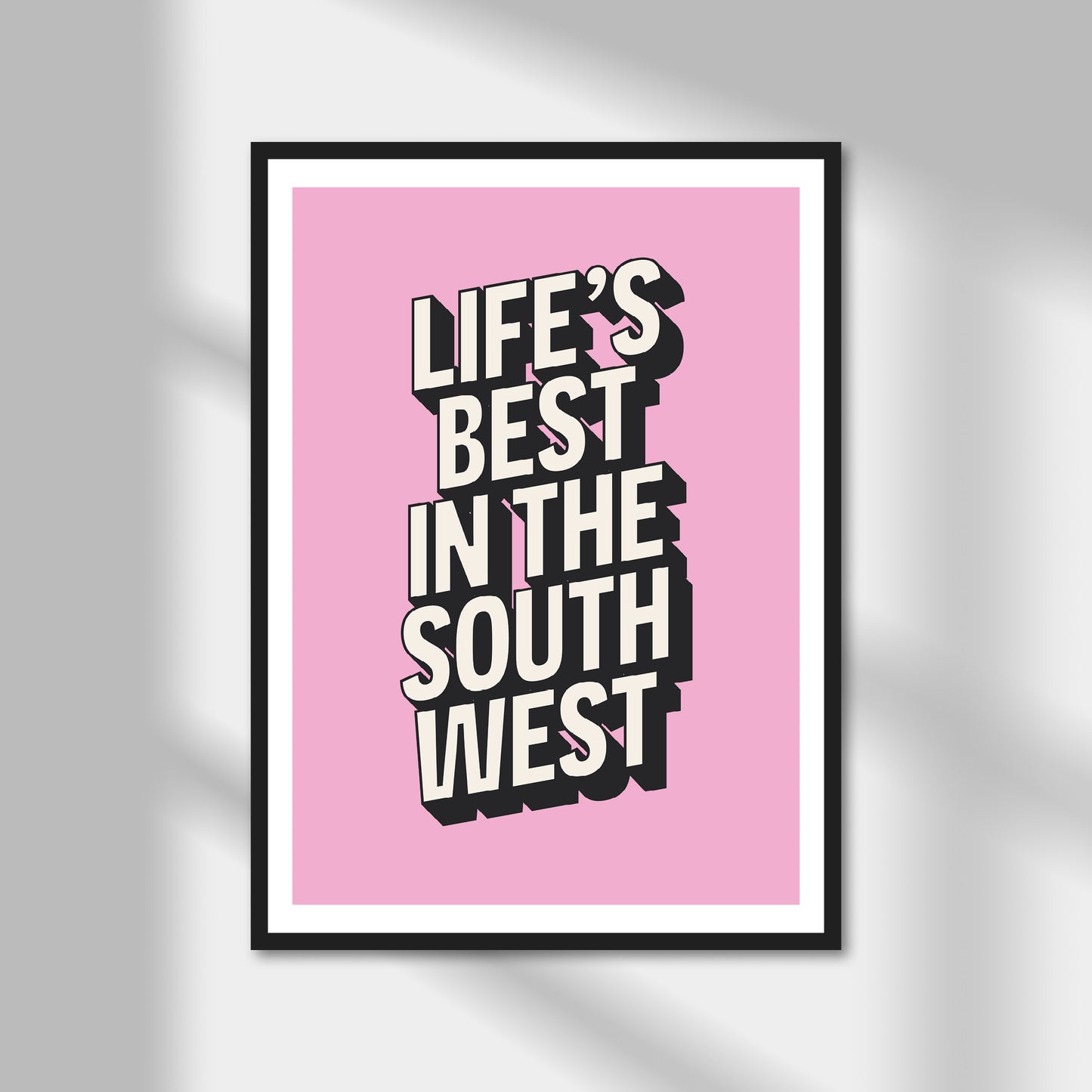 Life's Best in the South West Print | Colour Option A5