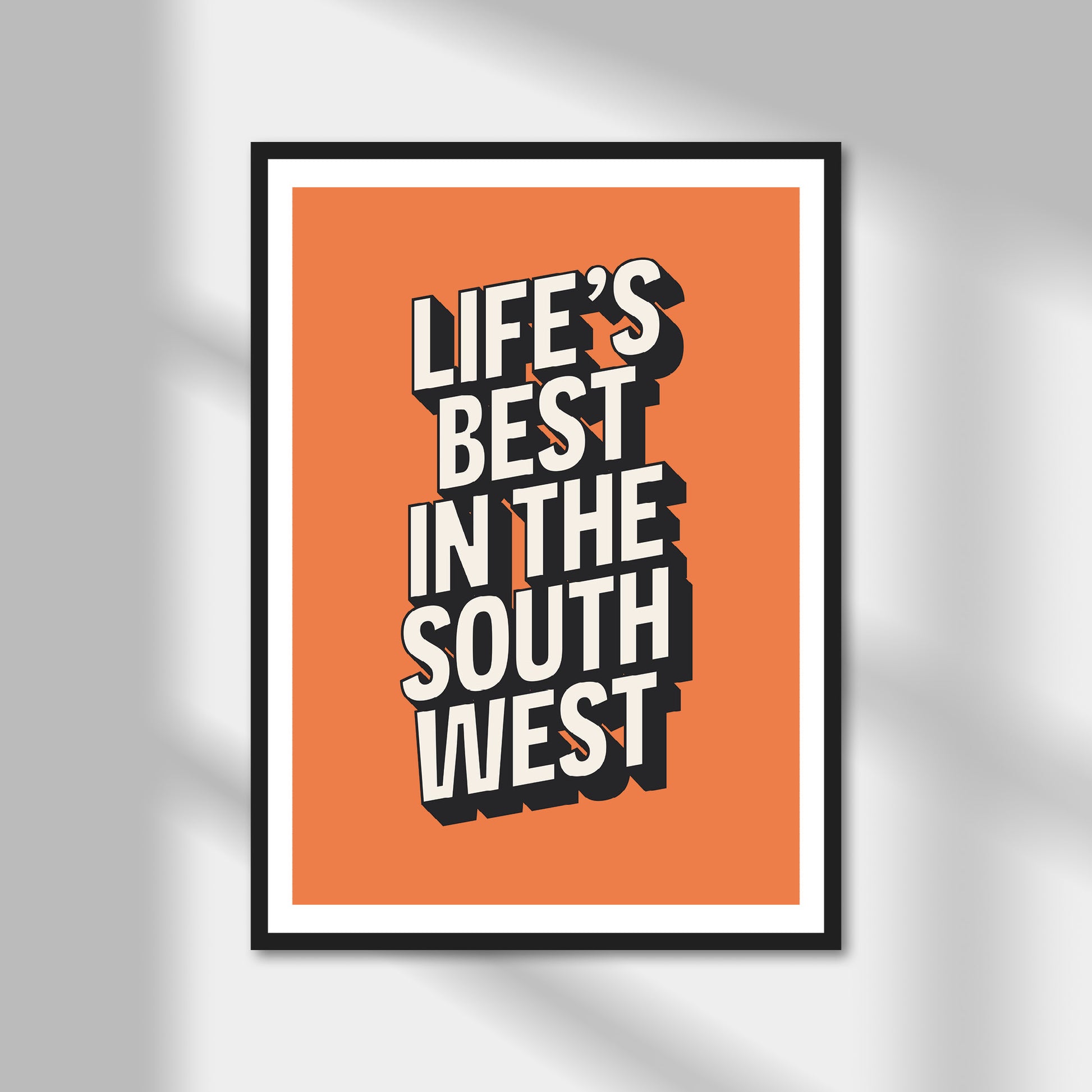 Life's Best in the South West Print | Colour Option A5