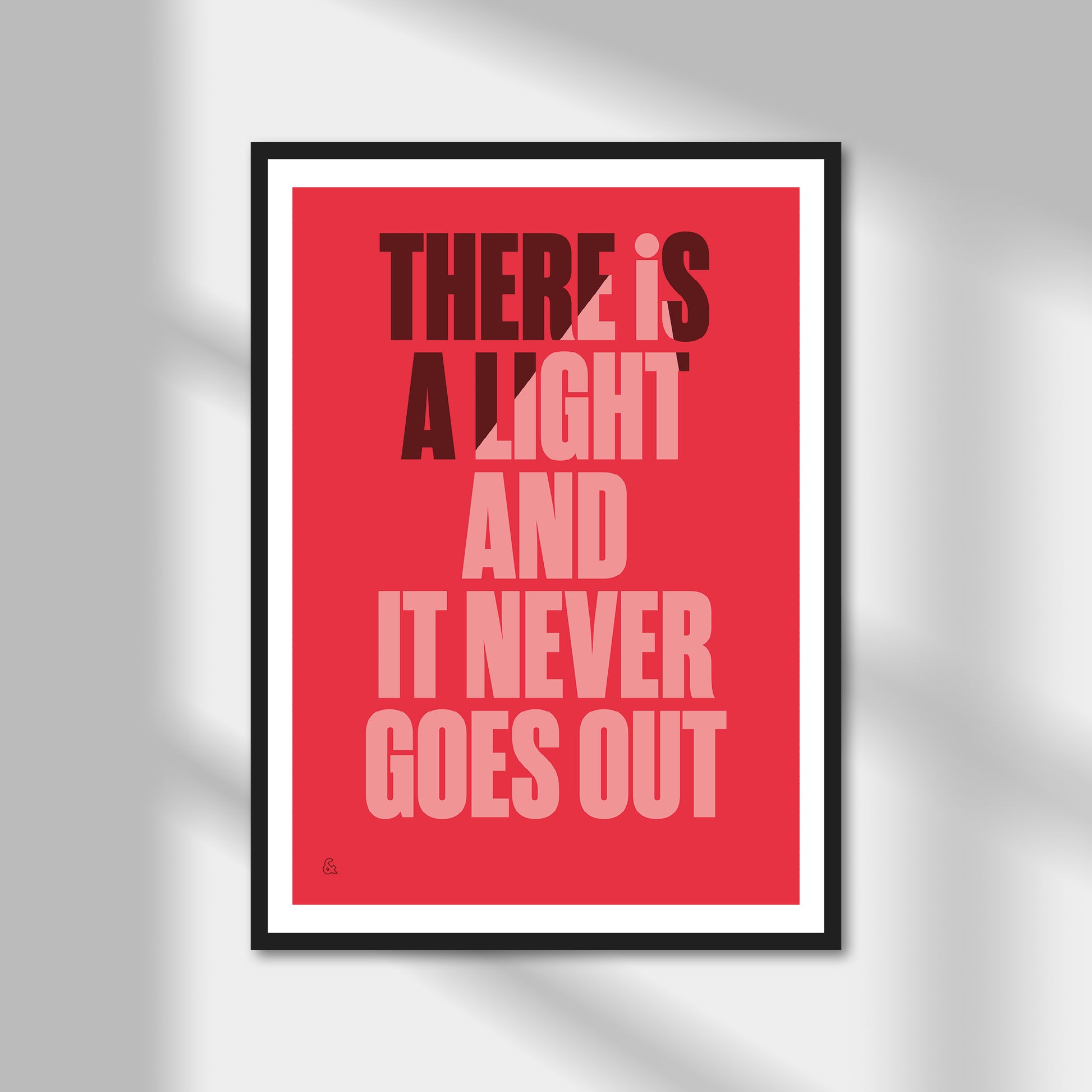 There is a Light That Never Goes Out Print | Colour Option A5