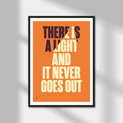 There is a Light That Never Goes Out Print | Colour Option A5