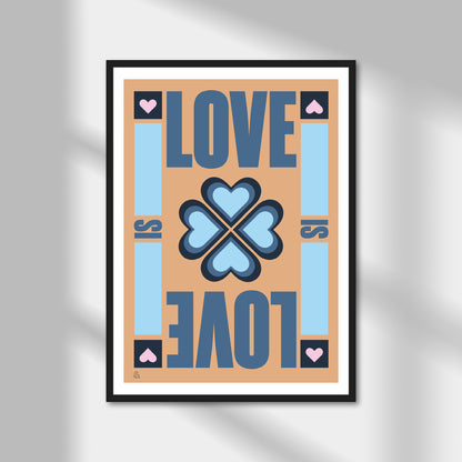 Love Is Love Print | Colour Option A5