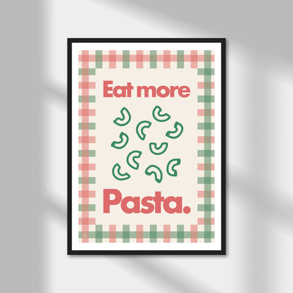 Eat More Pasta, Macaroni Print | Colour Option A5