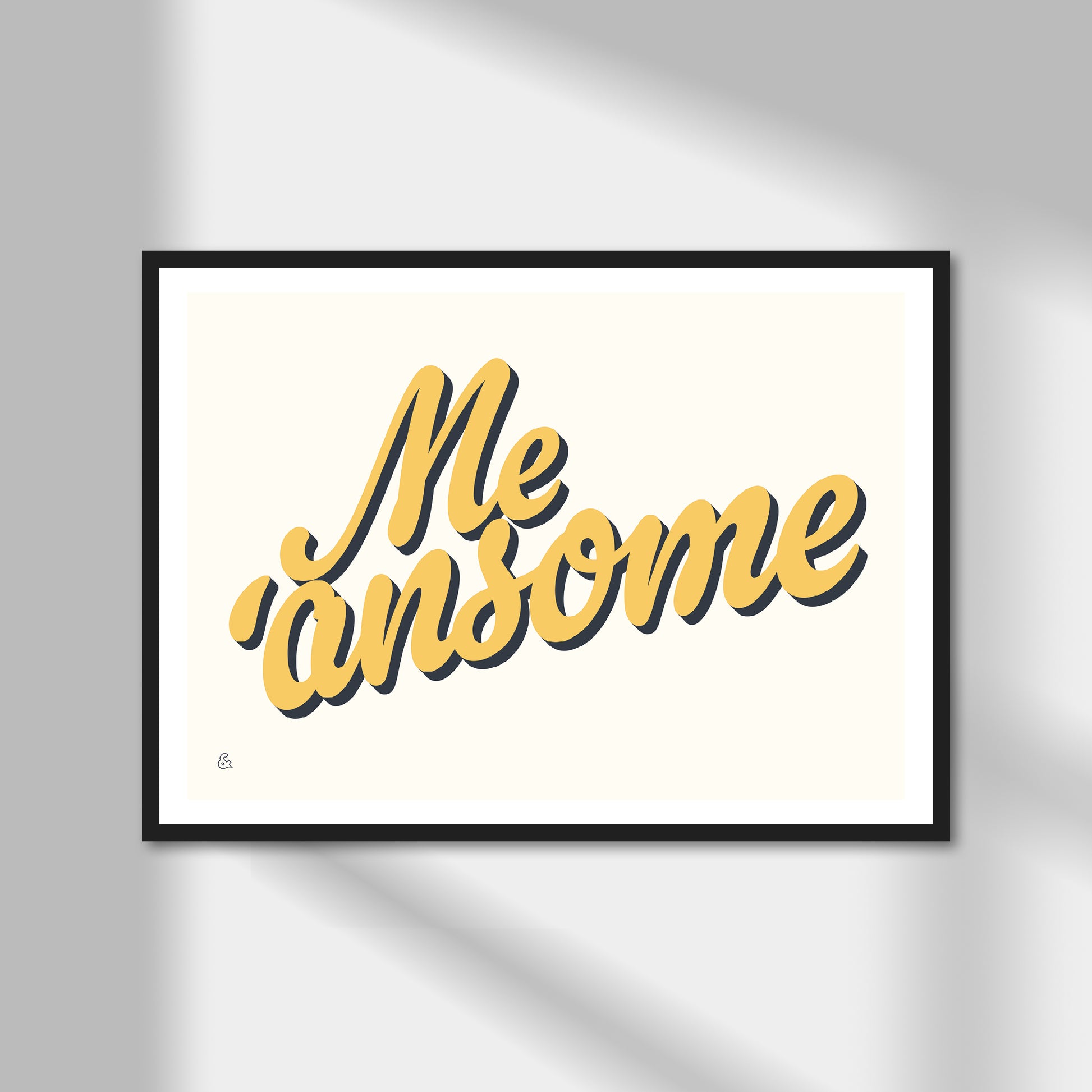 Me'ansome Print | Colour Option A5