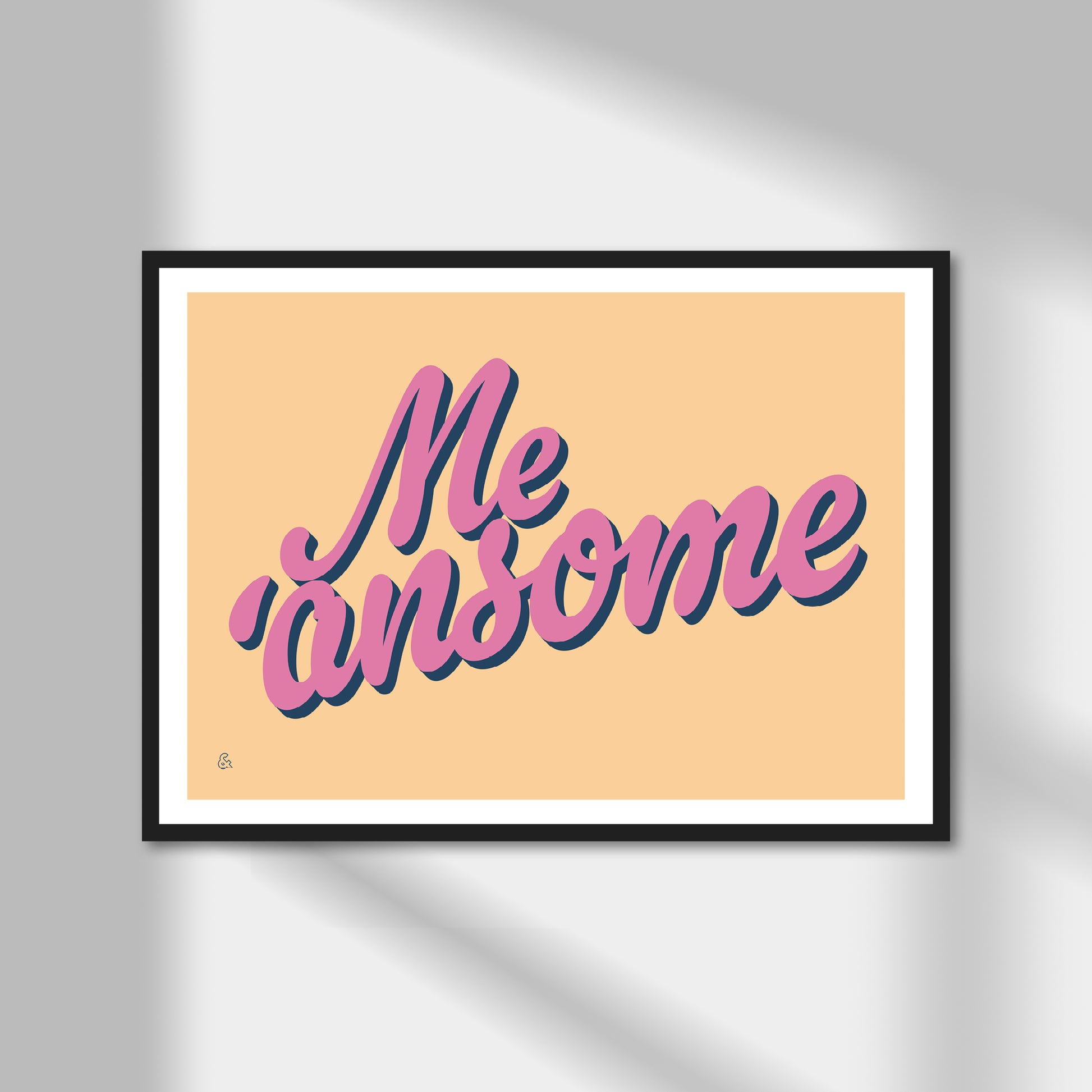 Me'ansome Print | Colour Option A5