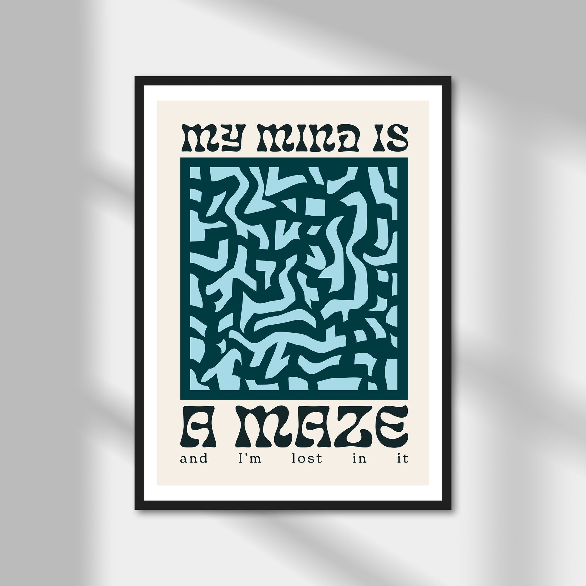 My Mind Is A Maze Print | Colour Option A5