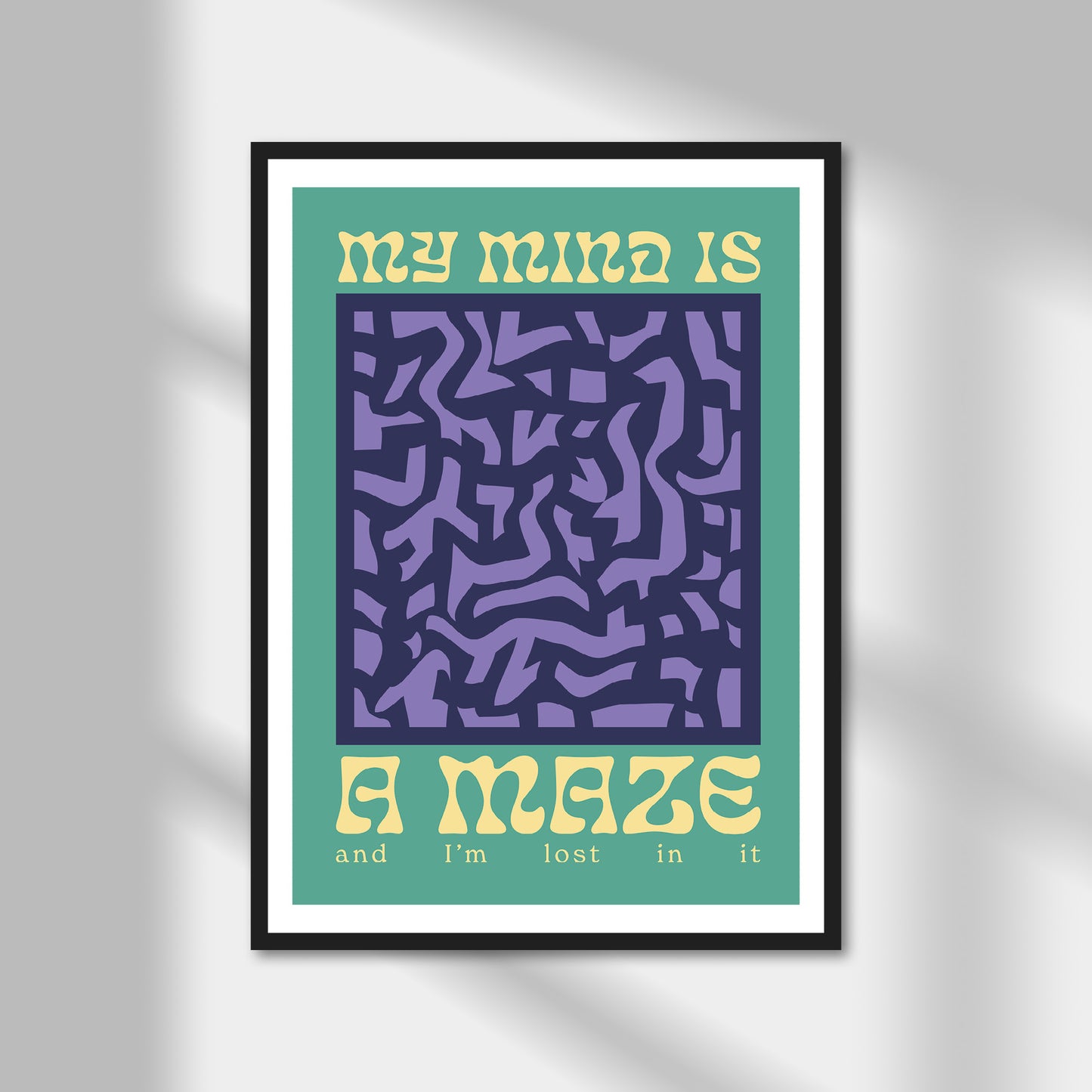 My Mind Is A Maze Print | Colour Option A5