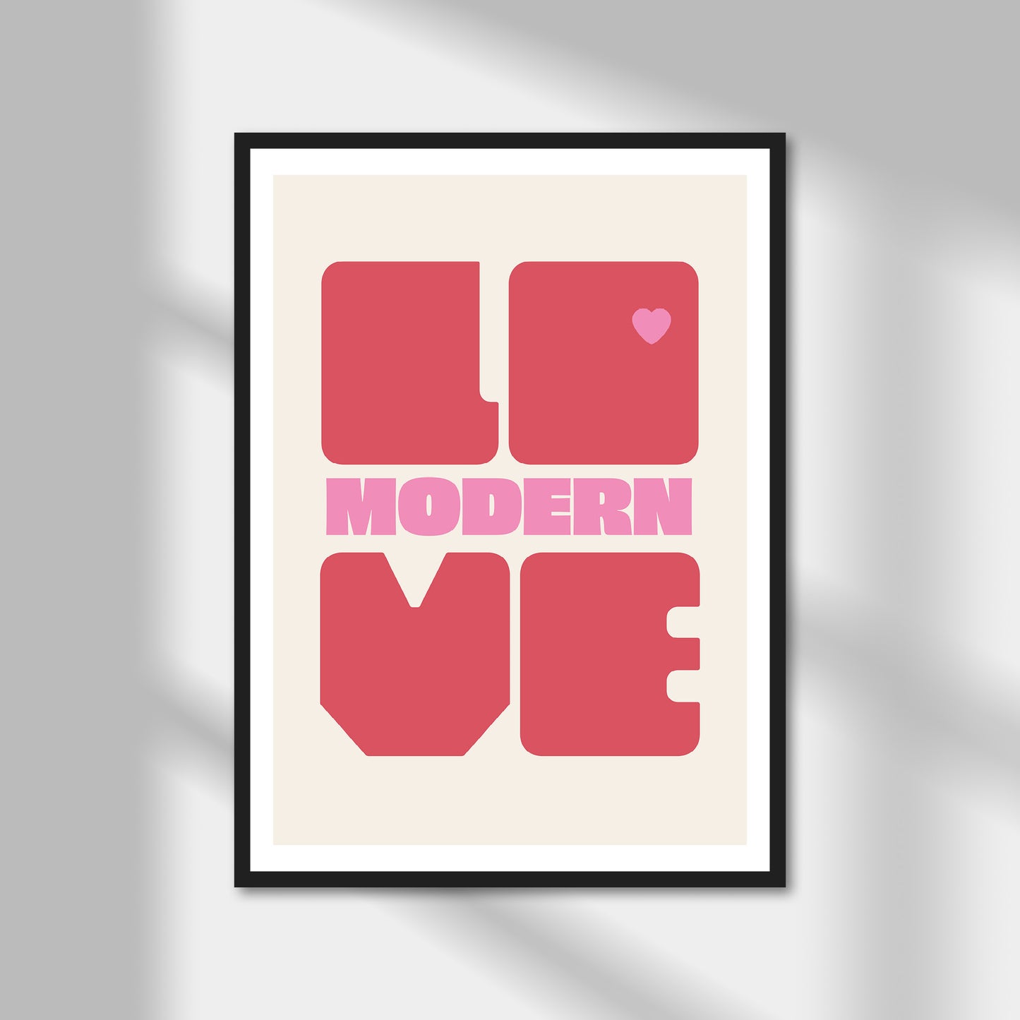 Modern Love Print | Colour Option A5