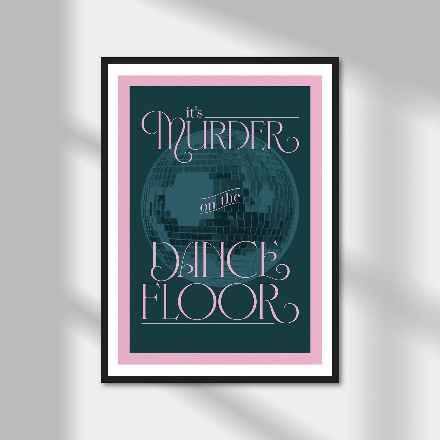 Murder On The Dance Floor Print | Colour Option A5