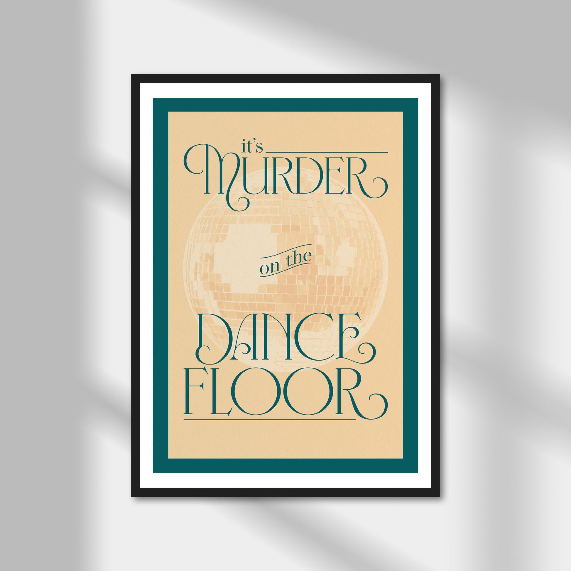 Murder On The Dance Floor Print | Colour Option A5