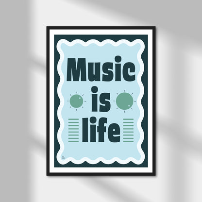 Music is Life Print | Colour Option A5