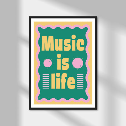 Music is Life Print | Colour Option A5