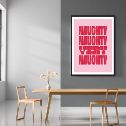 Naughty Naughty Very Naughty Print | Colour Option 