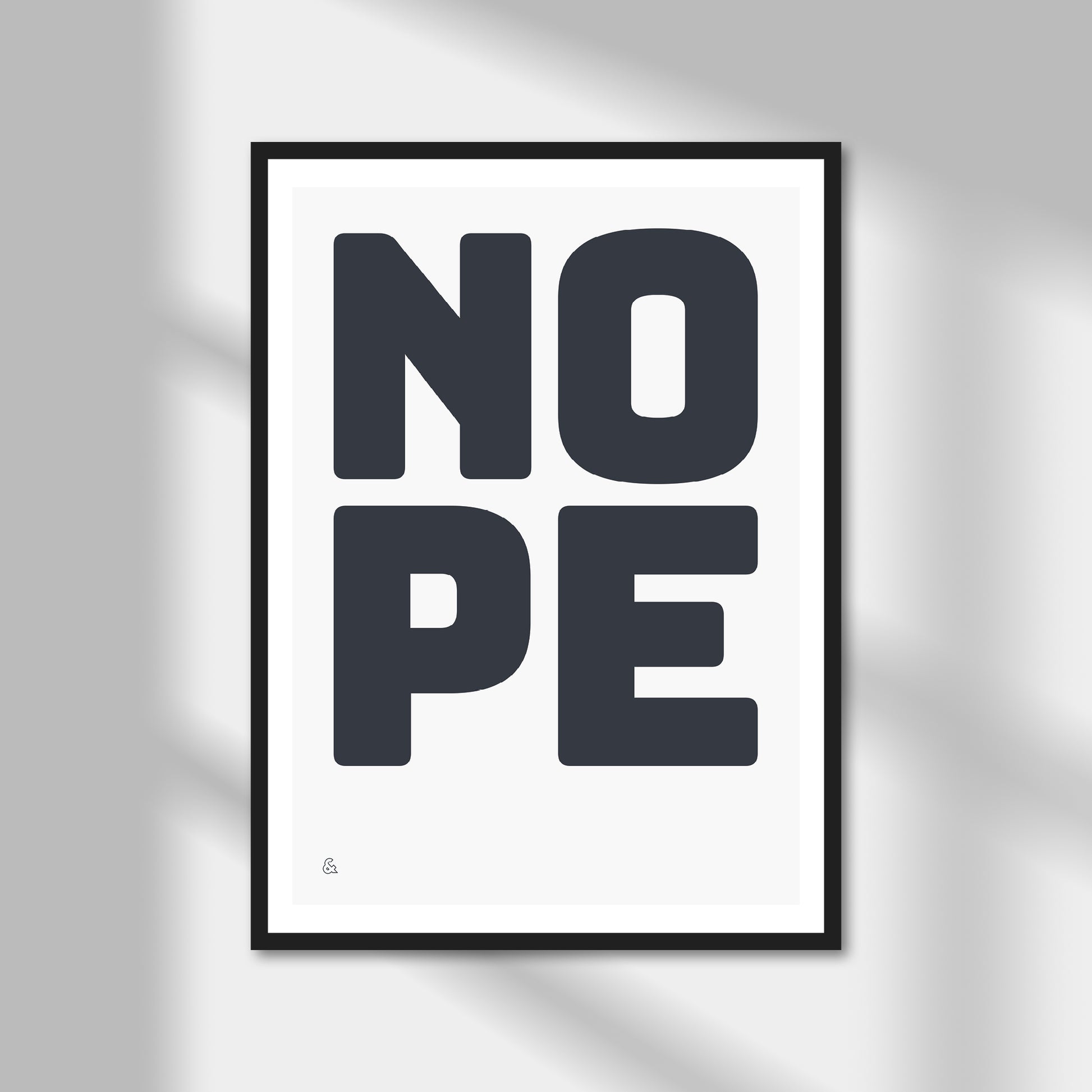 Nope Print | Colour Option A5