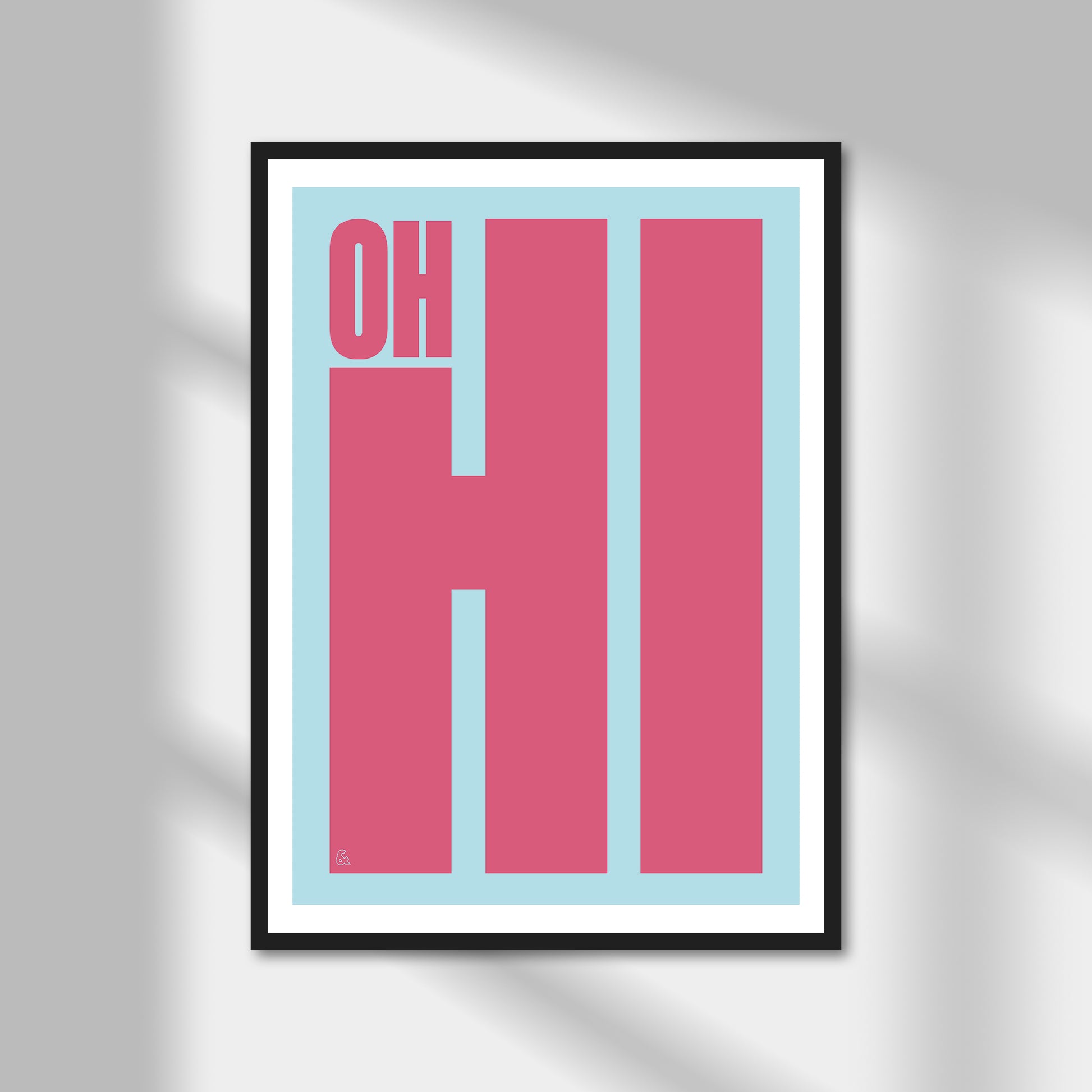 Oh Hi Print | Colour Option A5