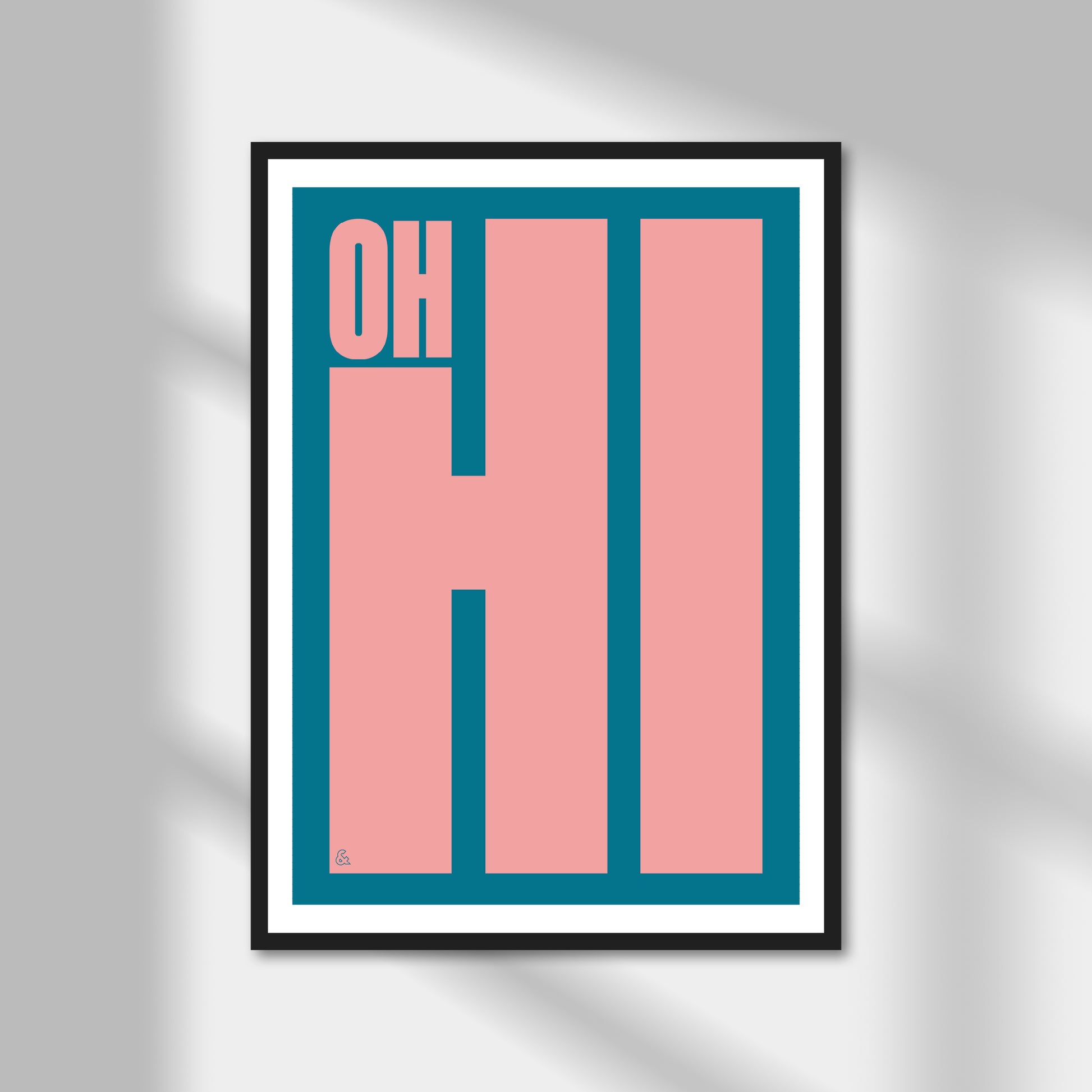 Oh Hi Print | Colour Option A5